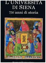 L' Università di Siena, 750 anni di storia