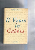 Il vento in Gabbia