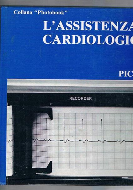 L' assistenza cardiologica, traduzione a cura di Pino Frascione - copertina