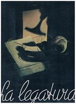 La legatura: artigiana, industriale, artistica. Vol. I° dell'enciclopedia poligrafica, prima monografia: confezione dello stampato