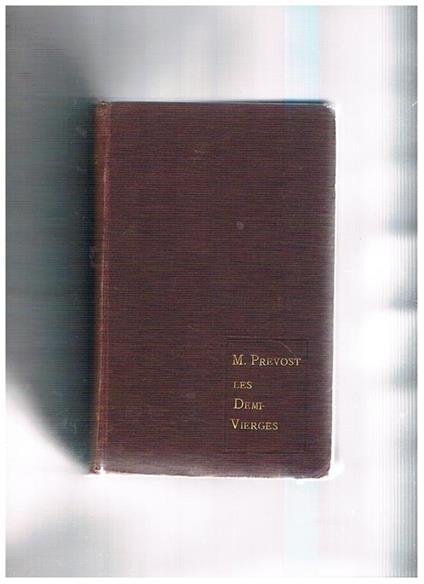 Les demi-vierges - Marcel Prévost - copertina