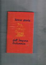 Breve storia dell'impero britannico
