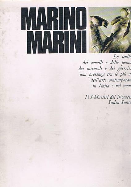 Maino Marini. Coll. I Maestri del Novecento diretta da H. L. Jaffè e A. Busignani - Alberto Busignani - copertina