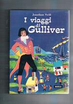 I viaggi di Gulliver. Illustrazioni di Bernardini P