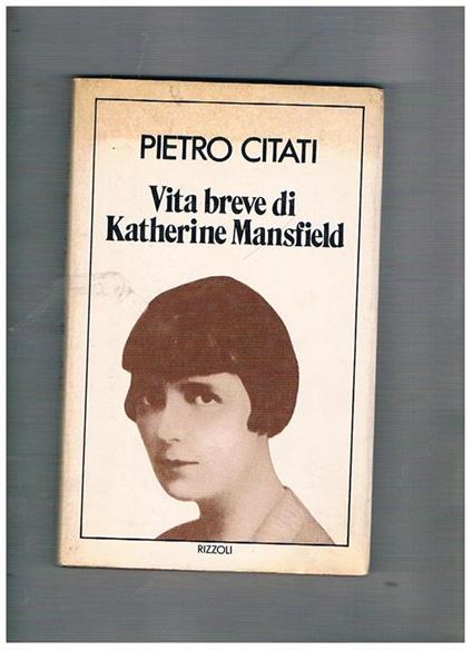 Vita breve di Katherine Mansfield - Pietro Citati - copertina