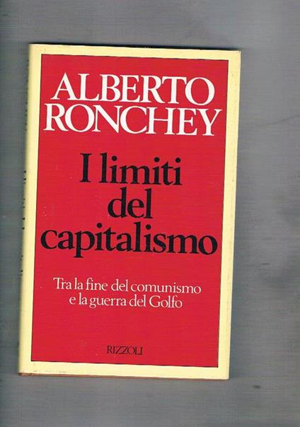 I limiti del capitalismo - Alberto Ronchey - copertina