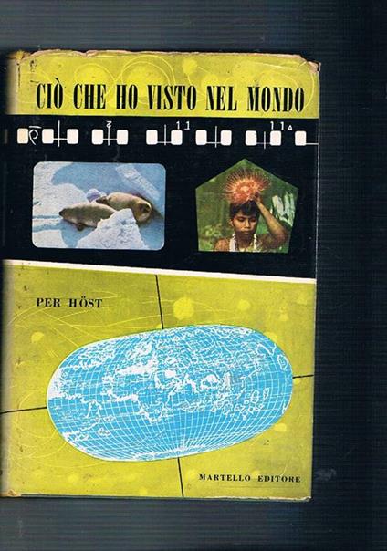 Ciò che ho visto nel mondo - Per Höst - copertina
