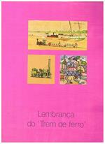 Lembrança do 'Trem de ferrò. Vol. 6° di Arte e Cultura