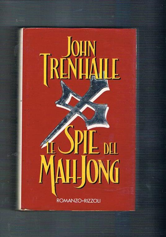 Le spie di Mah - Jong - John Trenhail - copertina