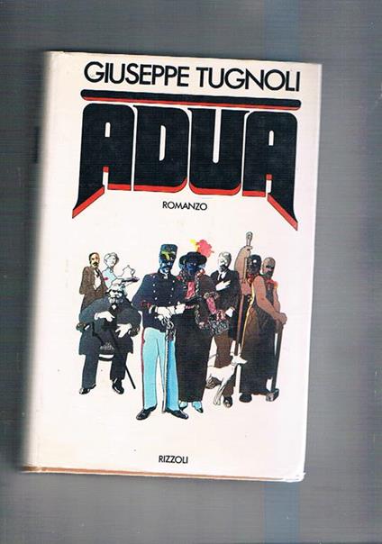 Adua. Prima edizione. Coll. La Scala - Giuseppe Tugnoli - copertina