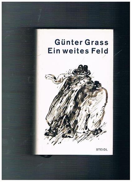 Ein weites Feld. Roman - Günter Grass - copertina