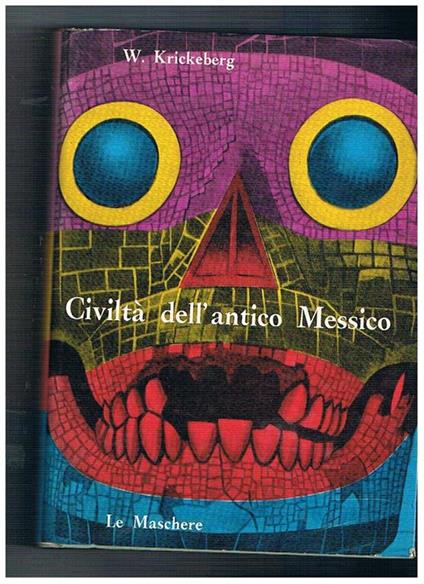 Civiltà dell'antico Messico - Walter Krickeberg - copertina