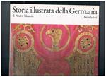 Storia illustrata della Germania. Traduzione di Bice Vivenza