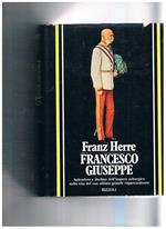 Francesco Giuseppe. Traduzione di Argia Micchettoni, edizione italiana a cura di M. T. Giannelli