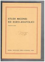 Studi micenei ed egeo-anatolici fasc. IX° e vol. XXXIX° della coll. Incunabula graeca
