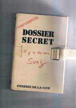 Dossier secret il y a dix ans: Suez