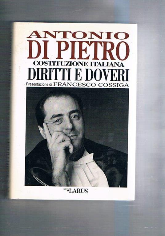 Costituzione italiana diritti e doveri - Antonio Di Pietro - copertina