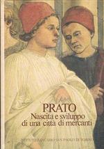 Prato. Nascita e sviluppo di una città di mercanti
