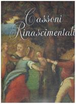 Cassoni rinascimentali