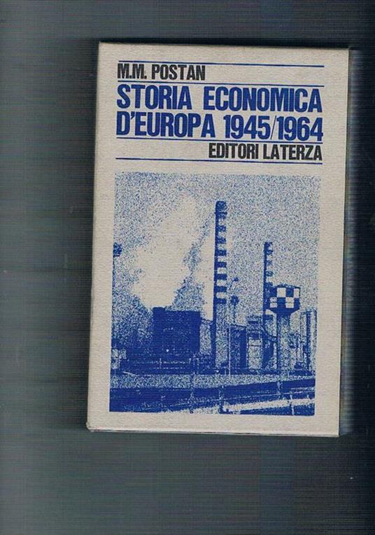 Storia economica d'Europa (1945-1964) - Michael M. Postan - copertina