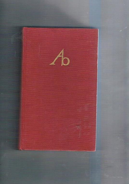 Le mosche d'oro. Opere di Anna Banti vol. III° - Anna Banti - copertina