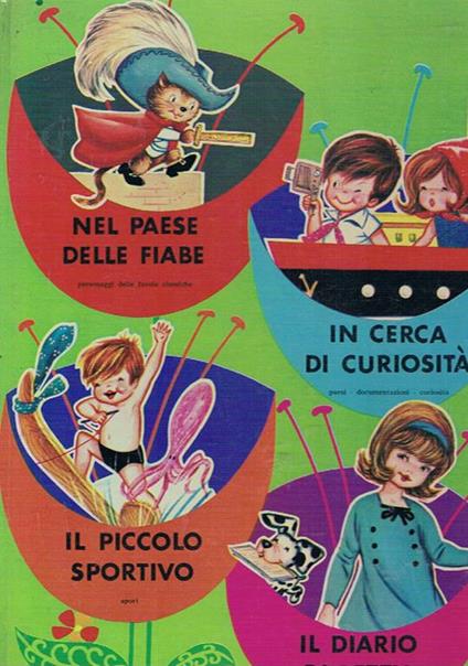 Nel paese delle fiabe in cerca di curiosità in piccolo sportivo il diario di Betty - copertina