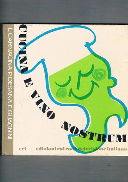 Cucina e vino nostrum - Luigi Carnacina - copertina