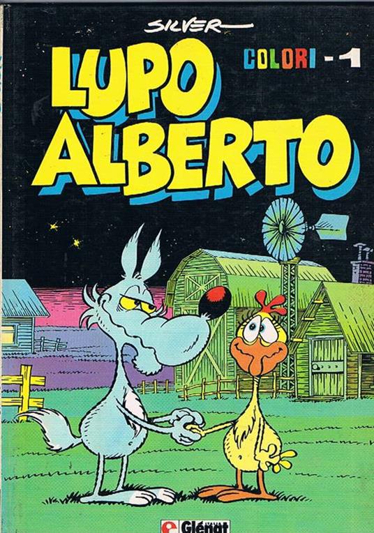 Lupo Alberto. Colori-1. Prima edizione - Silver - copertina