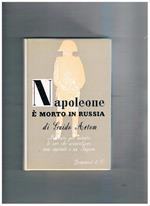 Napoleone è morto in Russia. Romanzo