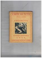 Tintoretto. Coll. L'arte per tutti