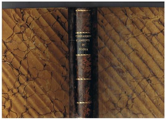 Elementi di poesia compilati da Giovanni Gherardini. Seconda edizione milanese riveduta dall'autore - Giovanni Gherardini - copertina