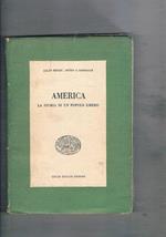 America, la storia di un popolo libero. A cura di F. Mattioli