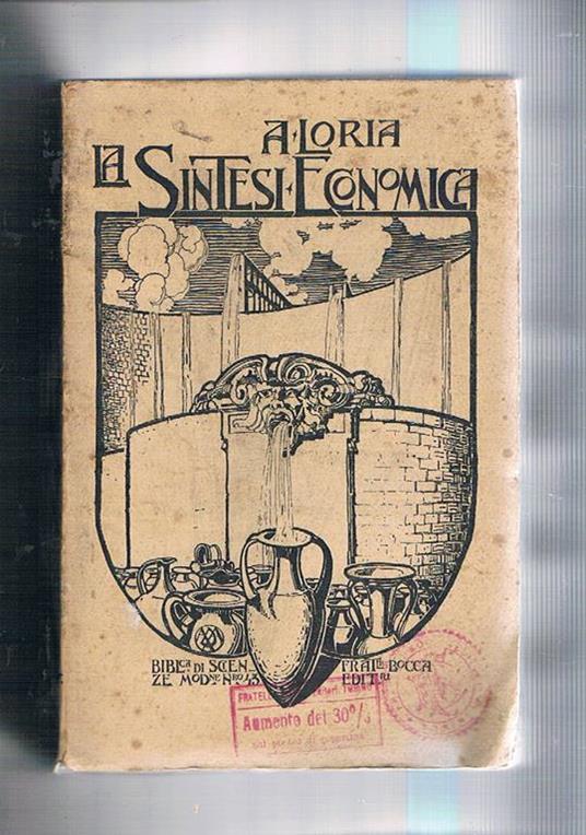 La sintesi economica. Studio sulle leggi del reddito - Achille Loria - copertina