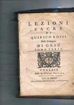 Lezioni sacre di Quirico Rossi Della Compagnia di Gesù. Solo tomo terzo