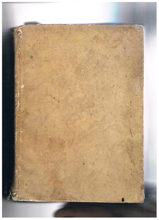 Damnatae theses ab Alexandro 7. Innocentio 11. & Alexandro 8. Necnon jansenii ad theologicam trutinam revocatae juxta pondus sanctuarii. Auctore p. Dominico Viva. Tomus primus pars prima-tertia.Segue: De jubilaeo, Praesertim Anni Sanct, ac de indul - Domenico Viva - copertina
