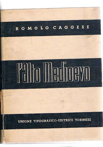 L' alto medioevo - Romolo Caggese - copertina
