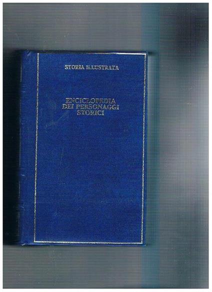 Enciclopedia dei personaggi storici - Maria Luisa Rizzatti - copertina