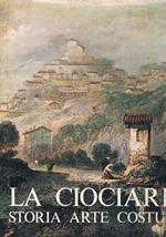 La Ciociaria storia, arte, costume