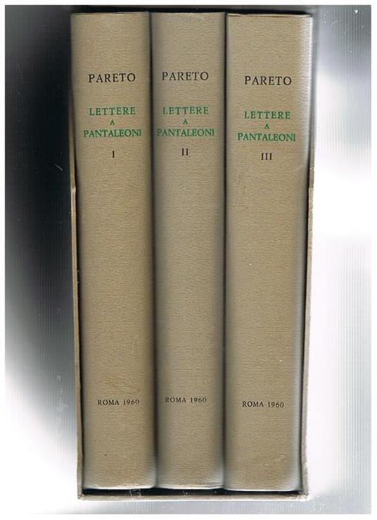 Lettere a Maffeo Pantaleoni 1890-1923, a cura di Gabriele De Rosa. Volumi I-III - Vilfredo Pareto - copertina