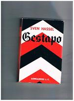 Gestapo. Romanzo. Traduz. di M. Vasta Dazzi