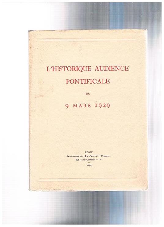L' historique audience pontificale du 9 mars 1929 - copertina