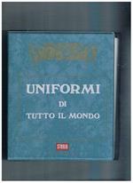 Uniformi di tutto il mondo