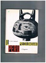 Il Perù Precolombiano. Coll. Uomo e Mito
