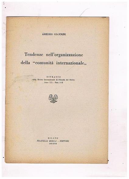 Tendenze nell'organizzazione della comunità internazionale - Amedeo Giannini - copertina