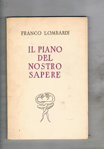 Il piano del nostro sapere - Franco Lombardi - copertina