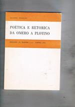 Poetica e retorica da Omero a Plotino