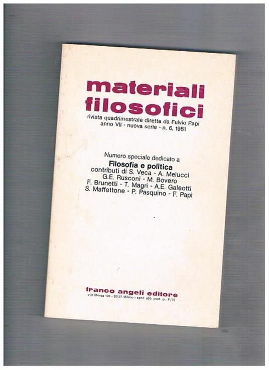 Filosofia e politica. N° speciale della rivista quadrimestrale materiali Filosofici n° 6 del 1981 - A. John Rusconi - copertina