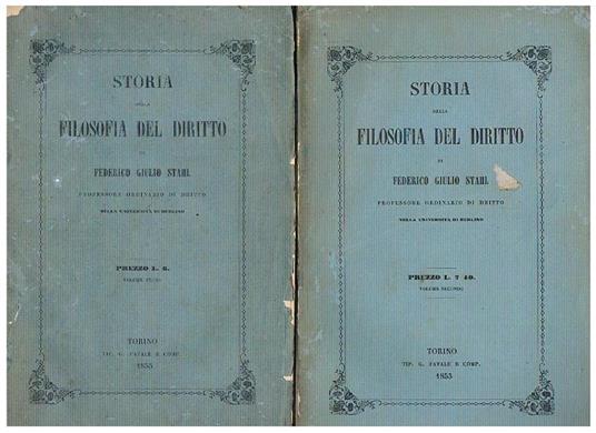 Storia della filosofia del diritto, volume primo e secondo - Fredrick J. Stahl - copertina