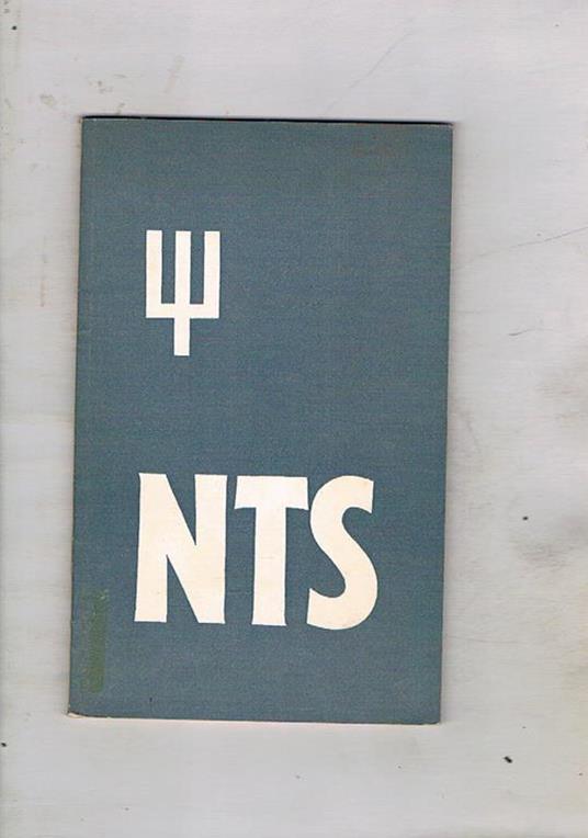 N T S (union des solidaristes Russes). Pobblicato a cura dell' Organisation rèvolutionnaire de la résistance Russe, - copertina