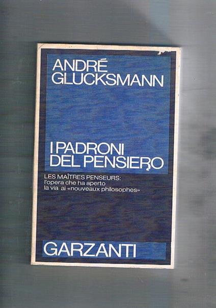 I padroni del pensiero - André Glucksmann - copertina
